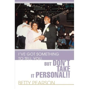 I've Got Something to Tell You, but Don't Take it Personal!!