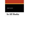 In All Shades