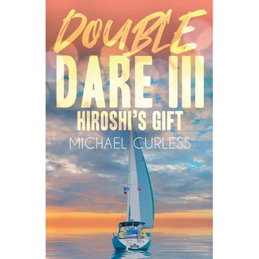 Double Dare III, Hiroshi's Gift