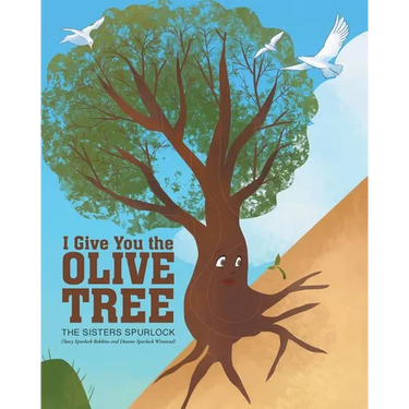 I Give You the Olive Tree