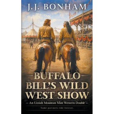Buffalo Bill's Wild West Show: A Western Double