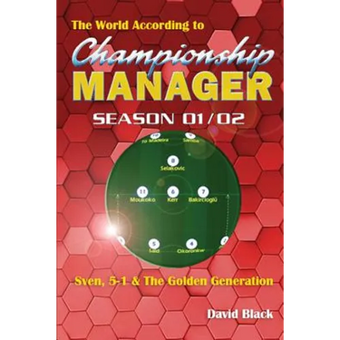 The World According to Championship Manager 01/02