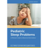 Pediatric Sleep Problems: A Clinician's Guide to Behavioral Interventions