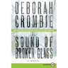 The Sound of Broken Glass