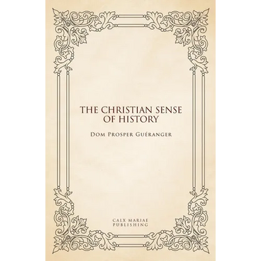 The Christian sense of history