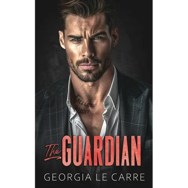 The Guardian: An Enemies To Lovers Romance