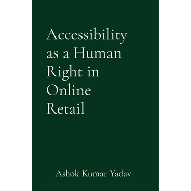 Accessibility as a Human Right in Online Retail