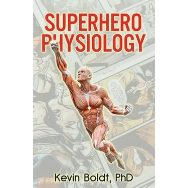 Superhero Physiology