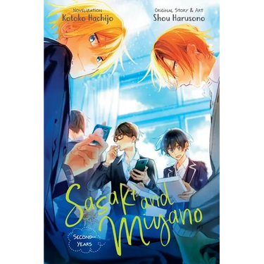 Sasaki and Miyano: Second-Years, Vol. 2: Volume 2