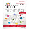 Mindset Mathematics: Visualizing and Investigating Big Ideas, Grade 2