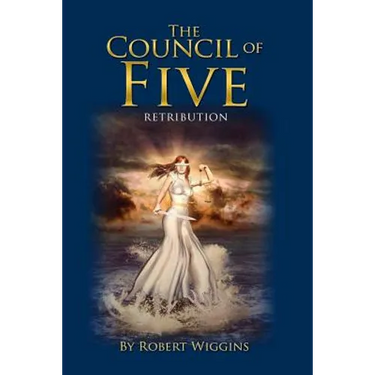 The Council of Five: Retribution
