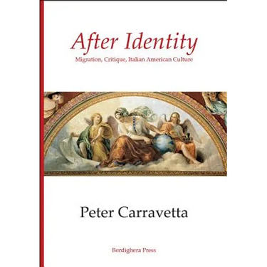 After Identity: Migration, Critique, Italian American Culture