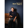 Conversations with Dave Eggers