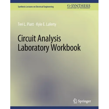 Circuit Analysis Laboratory Workbook