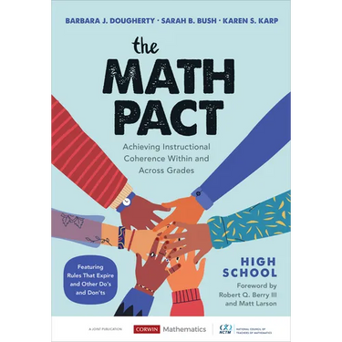 The Math Pact, High School: Achieving Instructional Coherence Within and Across Grades