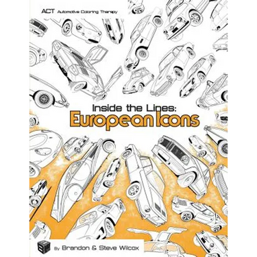Inside the Lines: European Icons: Adult Automotive Coloring Therapy