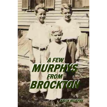 A Few Murphys From Brockton
