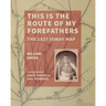 This Is the Route of My Forefathers: The 1837 Ioway Map