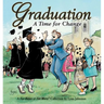 Graduation A Time For Change: A For Better or For Worse Collection