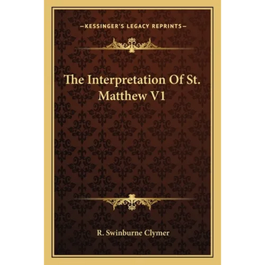 The Interpretation Of St. Matthew V1