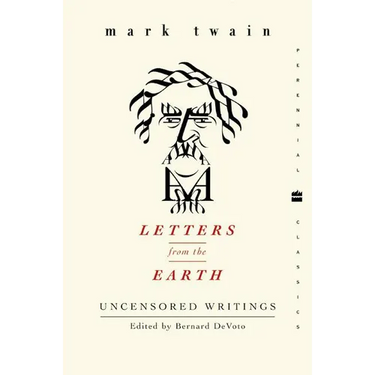 Letters from the Earth: Uncensored Writings