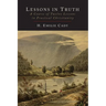 Lessons in Truth: A Course of Twelve Lessons in Practical Christianity