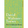 New & Selected Poems of David Waltner-Toews