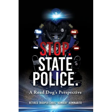 Stop. State Police.: A Road Dog's Perspective