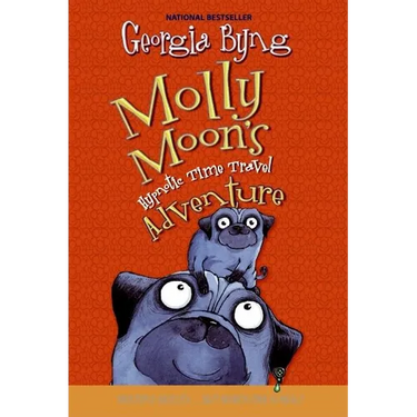 Molly Moon's Hypnotic Time Travel Adventure
