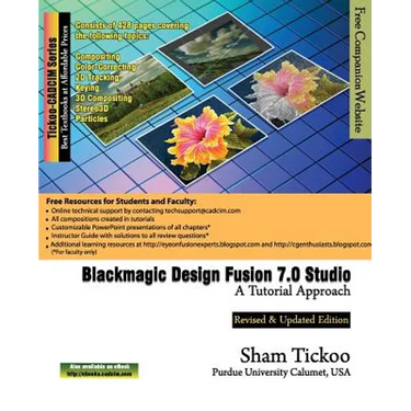 Blackmagic Design Fusion 7 Studio: A Tutorial Approach