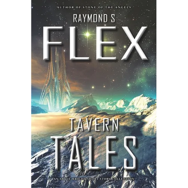 Tavern Tales: An Arkle Wright Short Story Collection