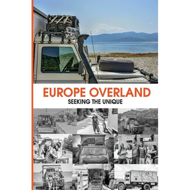 Europe Overland: Seeking the Unique