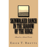 Skinwalker Ranch In the Shadow of the Ridge: Based on Actual Events