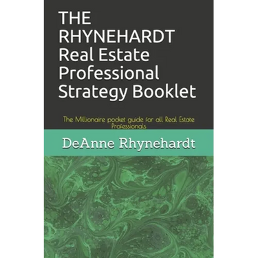 THE RHYNEHARDT Real Estate Professional Strategy Booklet: The Millionaire pocket guide for all Real Estate Professionals