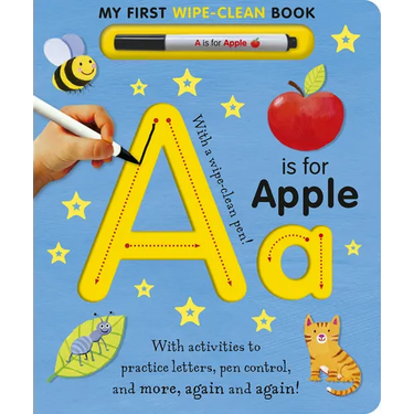 A is for Apple Wipe-Clean: My First Wipe-Clean Book