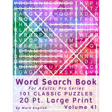 Word Search Book For Adults: Pro Series, 100 Classic Puzzles, 20 Pt. Large Print, Vol. 41