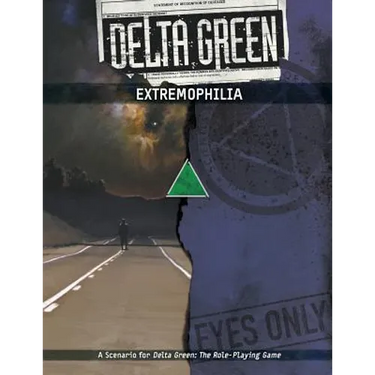 Delta Green: Extremophilia
