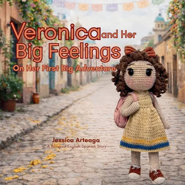 Veronica and Her Big Feelings: On Her First Big Adventure