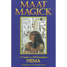 Maat Magick: A Guide to Self-Initiation