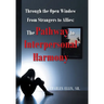 Through the Open Window From Strangers to Allies: The Pathway to Interpersonal Harmony
