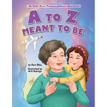 A to Z Meant to Be: Seeing the Hand of the Creator in Everything That Happens