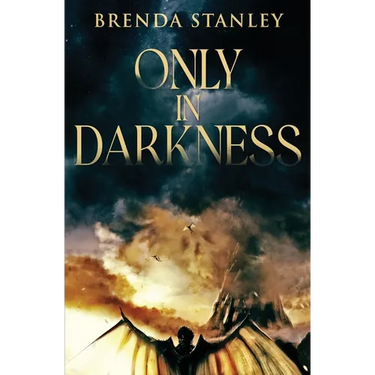 Only in Darkness
