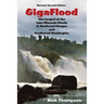 GigaFlood: The Largest of the Lake Missoula Floods In Northwest Oregon and Southwest Washington