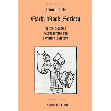 Journal of the Early Book Society Vol 5: For the Study of Manuscripts and Printing History