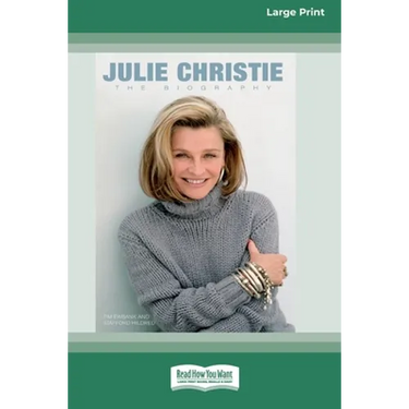 Julie Christie: The Biography (16pt Large Print Edition)