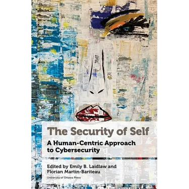 The Security of Self: A Human-Centric Approach to Cybersecurity