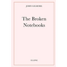 The Broken Notebooks