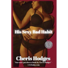 His Sexy Bad Habit
