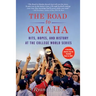The Road to Omaha