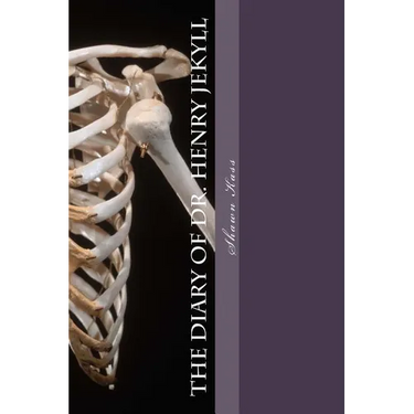 The Diary of Dr. Henry Jekyll